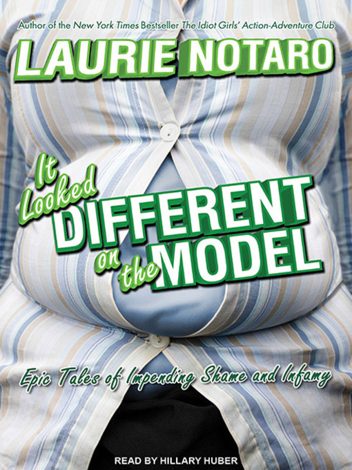 Title details for It Looked Different on the Model by Laurie Notaro - Wait list